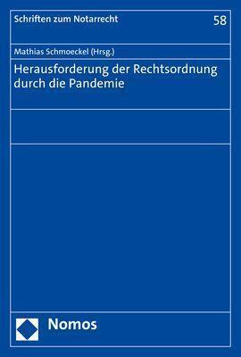 Cover: 9783848772674 | Herausforderung der Rechtsordnung durch die Pandemie | Schmoeckel