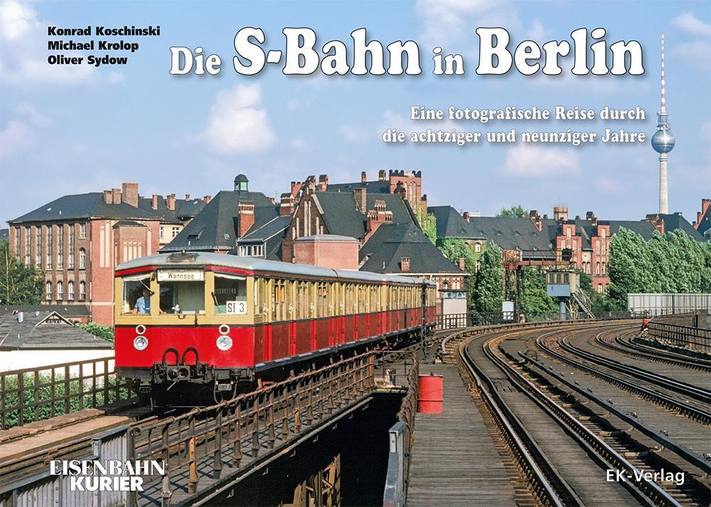 Cover: 9783844668643 | Die S-Bahn in Berlin | Konrad Koschinski (u. a.) | Buch | Deutsch