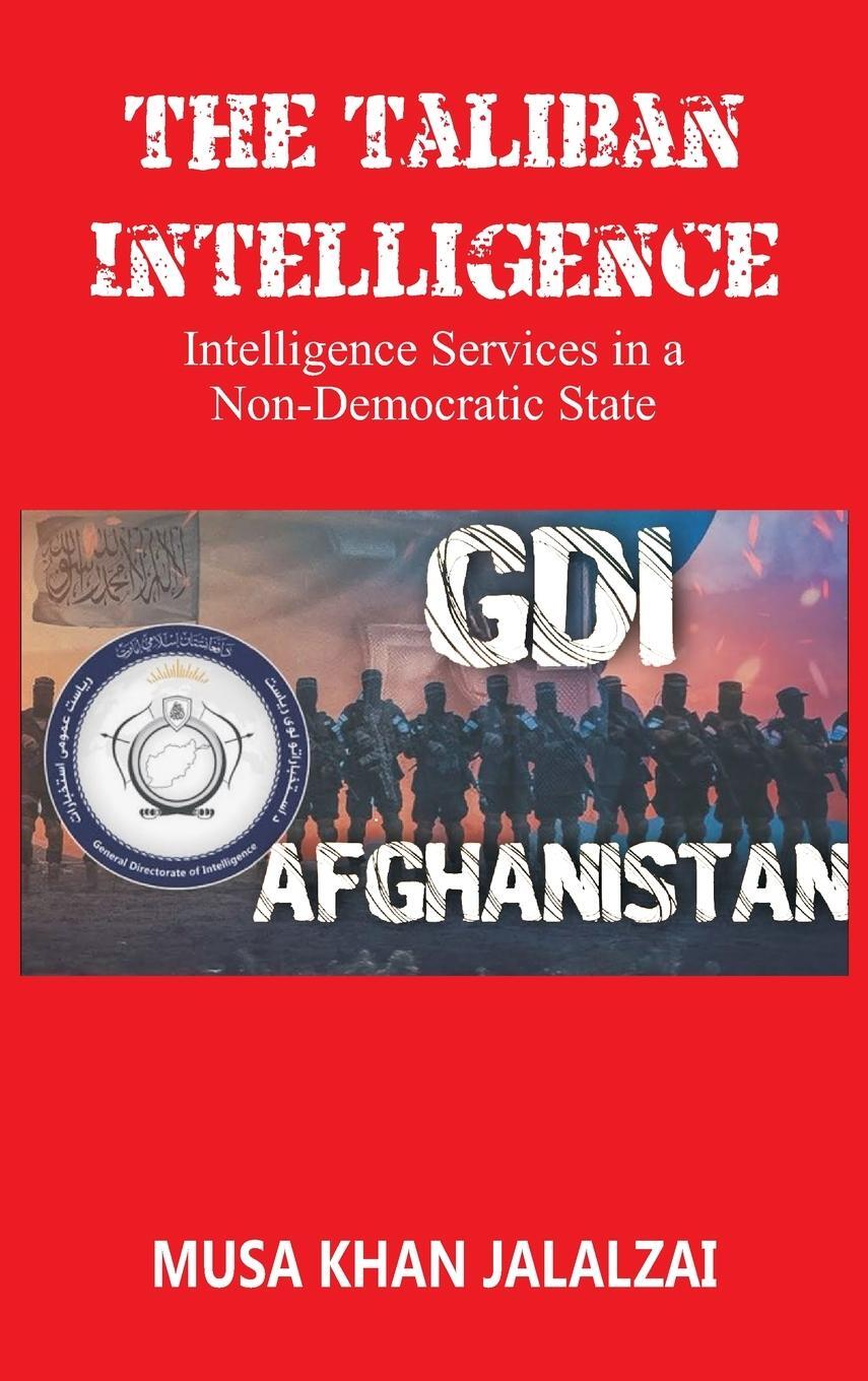 Cover: 9788119438198 | The Taliban Intelligence | Musa Khan Jalalzai | Buch | Englisch | 2023