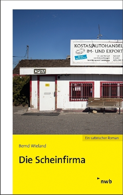 Cover: 9783482671418 | Die Scheinfirma | Ein satirischer Roman | Bernd Wieland | Taschenbuch