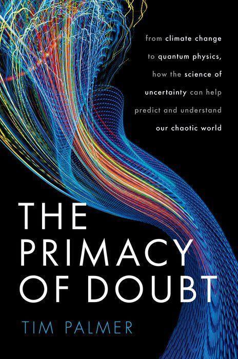 Cover: 9780192843593 | The Primacy of Doubt | Tim Palmer | Buch | Gebunden | Englisch | 2022