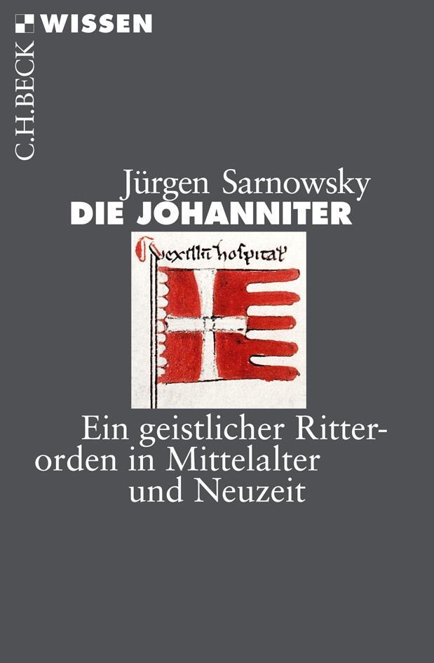 Cover: 9783406622397 | Die Johanniter | Jürgen Sarnowsky | Taschenbuch | Beck'sche Reihe