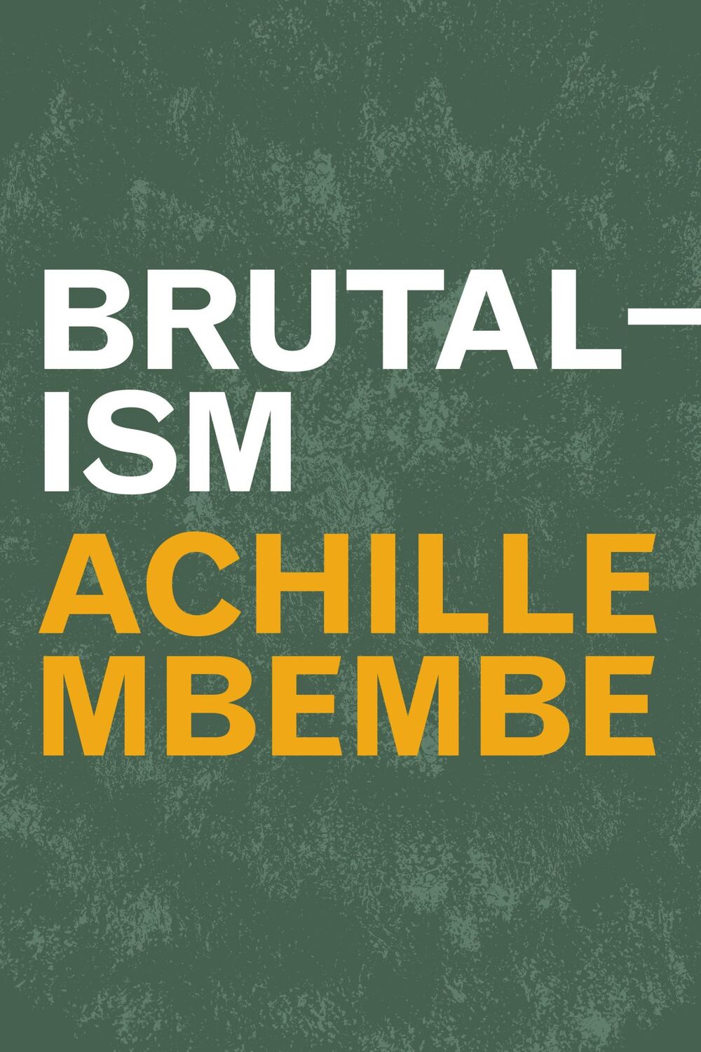 Cover: 9781478025580 | Brutalism | Achille Mbembe | Taschenbuch | Englisch | 2024