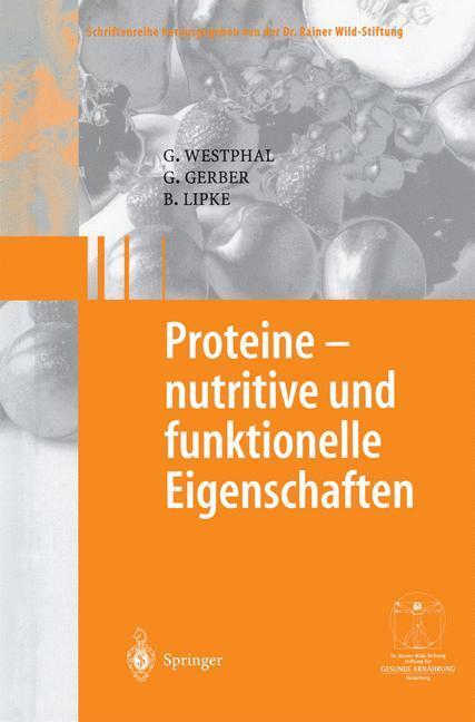 Cover: 9783642624346 | Proteine - nutritive und funktionelle Eigenschaften | Westphal (u. a.)