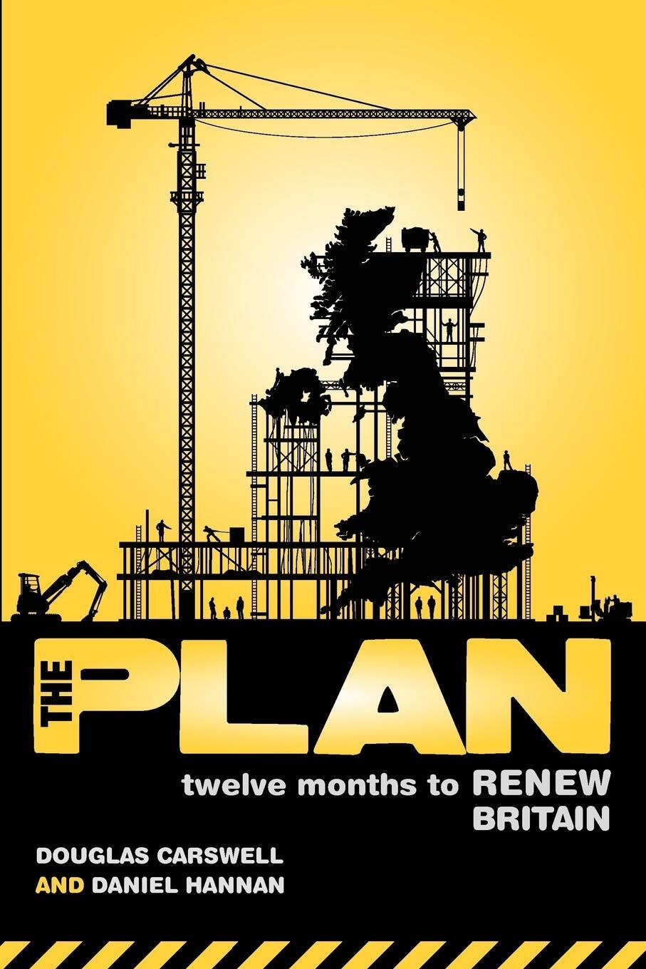Cover: 9780955979903 | The Plan | Twelve months to renew Britain | Douglas Carswell (u. a.)