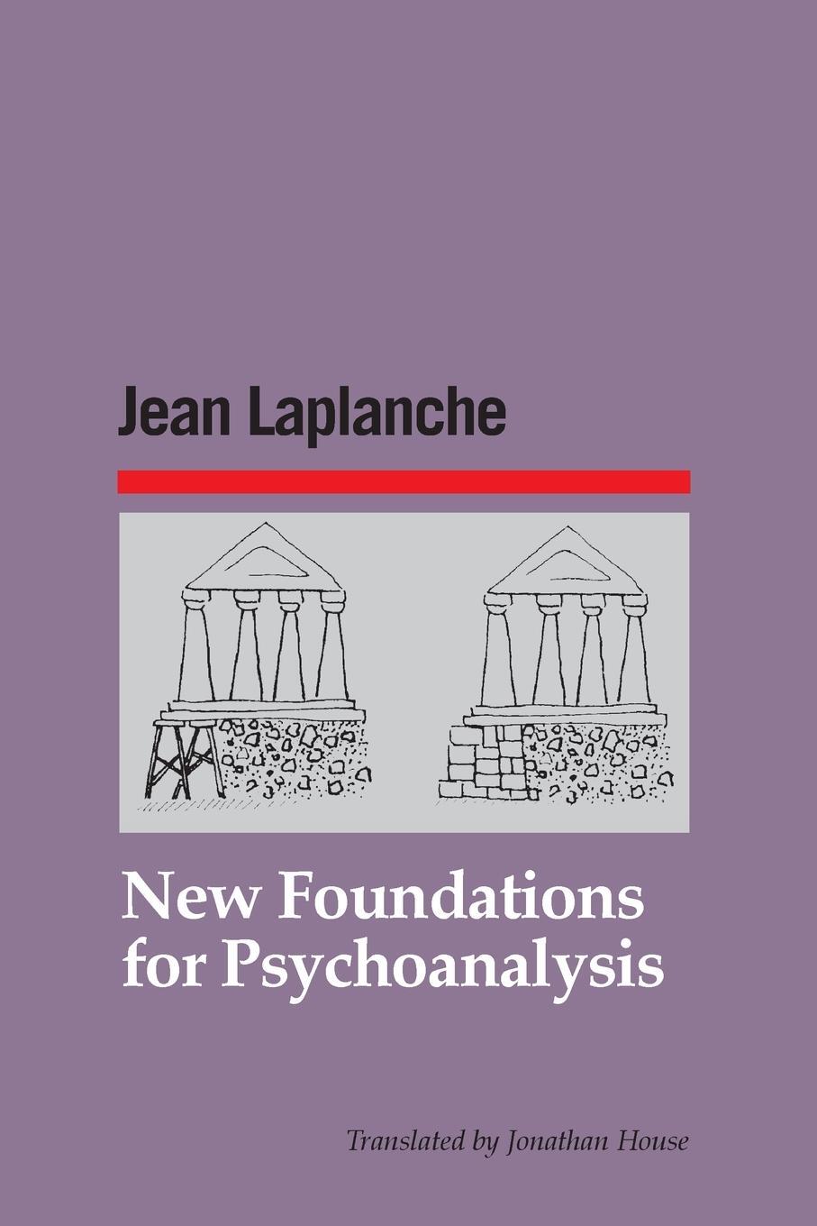 Cover: 9781942254102 | New Foundations for Psychoanalysis | Jean Laplanche | Taschenbuch