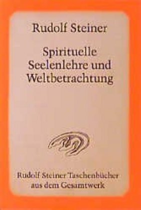 Cover: 9783727468100 | Spirituelle Seelenlehre und Weltbetrachtung | Rudolf Steiner | Buch