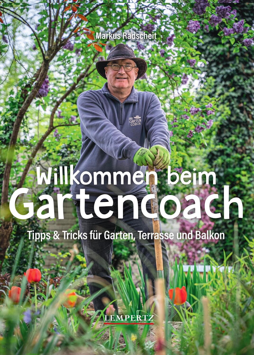Cover: 9783960584711 | Willkommen beim Gartencoach | Tipps und Tricks aus dem eigenen Garten