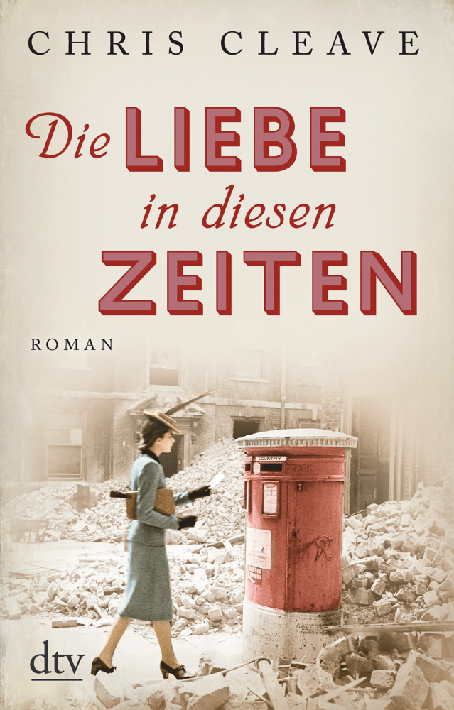 Cover: 9783423217545 | Die Liebe in diesen Zeiten | Roman | Chris Cleave | Taschenbuch | 2018