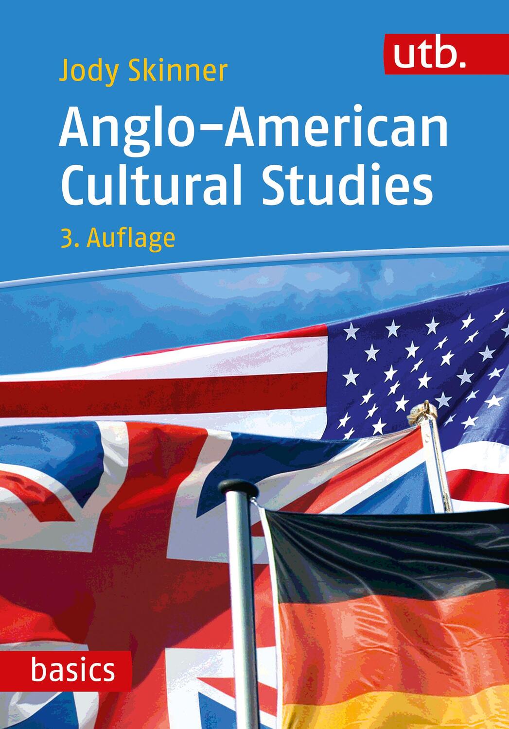 Cover: 9783825259402 | Anglo-American Cultural Studies | Jody Skinner | Taschenbuch | 424 S.