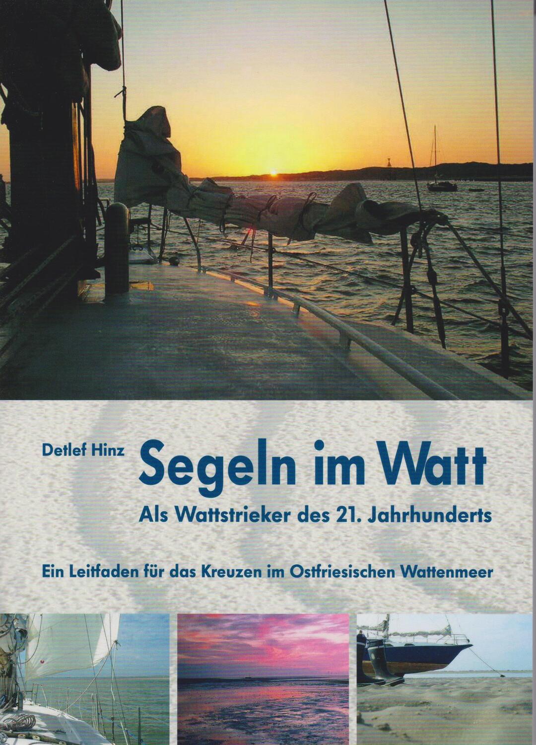 Cover: 9783730817759 | Segeln im Watt | Detlef Hinz | Taschenbuch | 204 S. | Deutsch | 2021