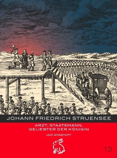 Cover: 9783939468158 | Johann Friedrich Struensee | Arzt, Staatsmann, Geliebter der Königin