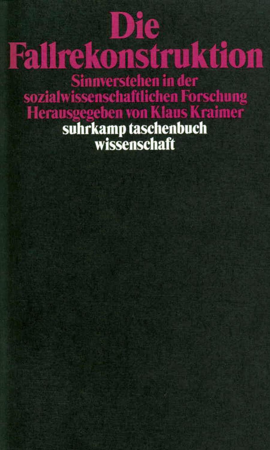 Cover: 9783518290590 | Die Fallrekonstruktion | Klaus Kraimer | Taschenbuch | Deutsch | 2000