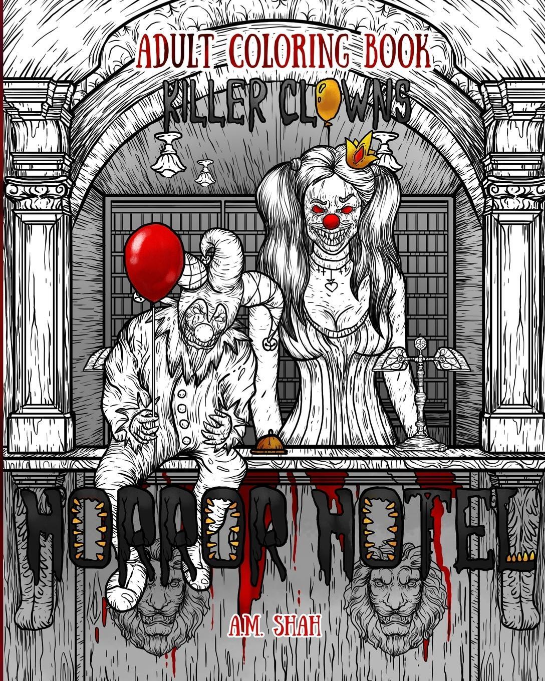 Cover: 9781943684977 | Adult Coloring Book Horror Hotel | Killer Clowns | A. M. Shah | Buch