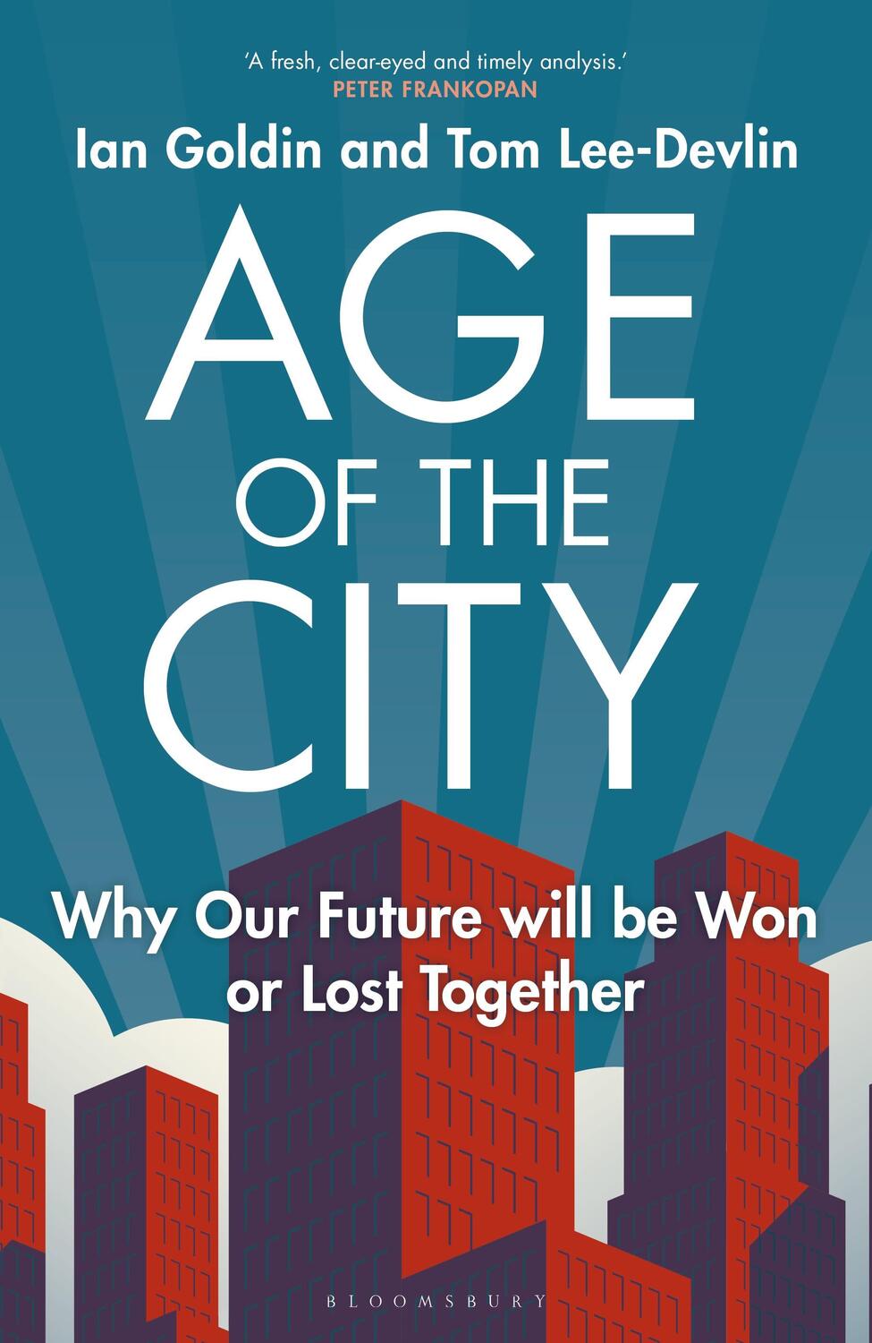 Cover: 9781399406147 | Age of the City | Why our Future will be Won or Lost Together | Buch