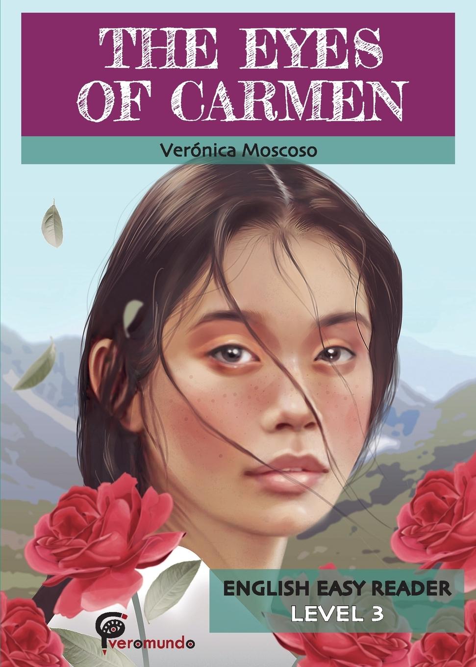 Cover: 9781603720205 | The Eyes of Carmen | Veronica Moscoso | Taschenbuch | Englisch | 2007