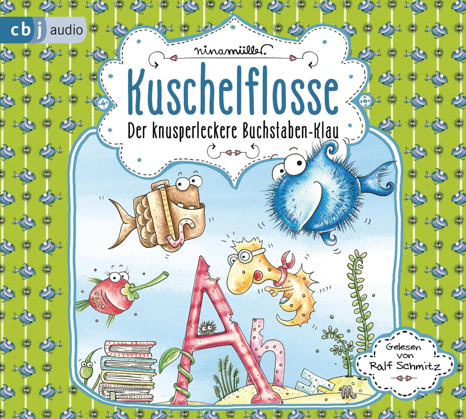 Cover: 9783837147735 | Kuschelflosse - Der knusperleckere Buchstabenklau | Nina Müller | CD