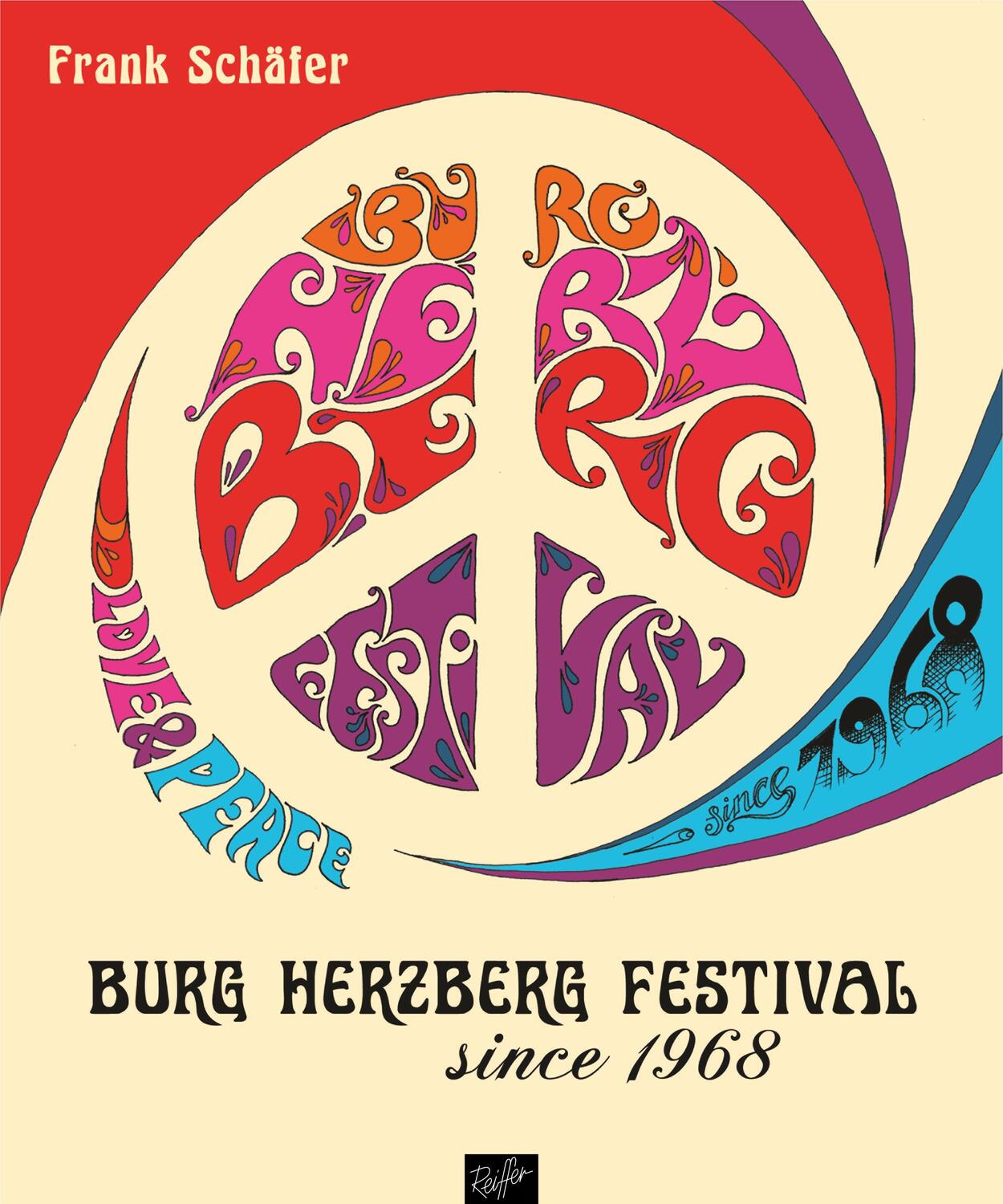 Cover: 9783945715680 | Burg Herzberg Festival - since 1968 | Frank Schäfer | Buch | Deutsch