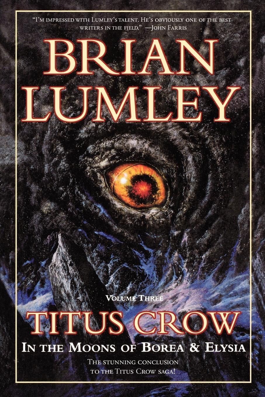 Cover: 9780312868666 | Titus Crow, Volume 3 | In the Moons of Borea, Elysia | Brian Lumley