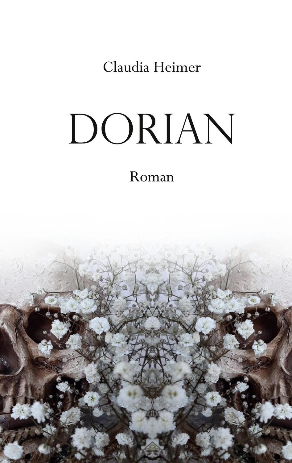 Cover: 9783756889464 | Dorian | Roman | Claudia Heimer | Taschenbuch | Paperback | Deutsch