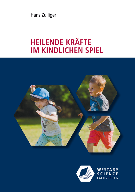 Cover: 9783866171527 | Heilende Kräfte im kindlichen Spiel | Hans Zulliger | Taschenbuch