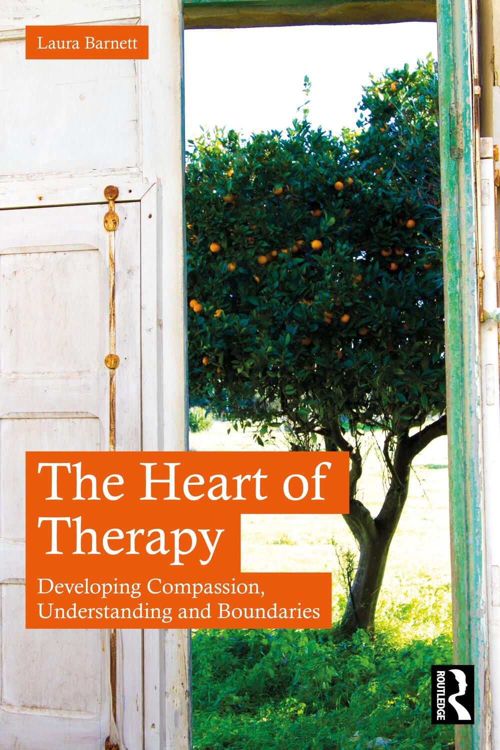 Cover: 9781032428277 | The Heart of Therapy | Laura Barnett | Taschenbuch | Englisch | 2023