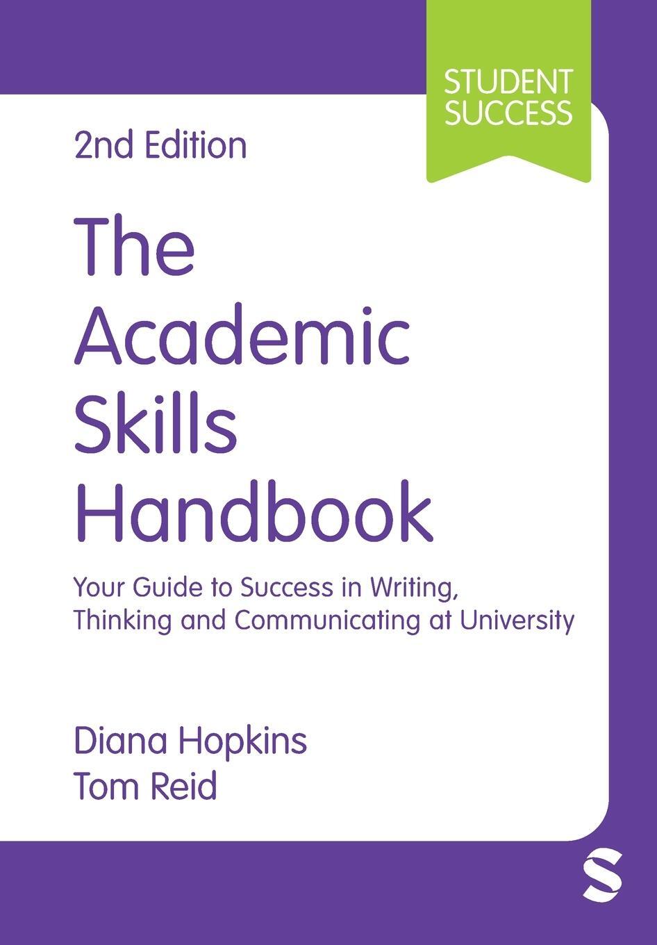Cover: 9781529796797 | The Academic Skills Handbook | Diana Hopkins (u. a.) | Taschenbuch