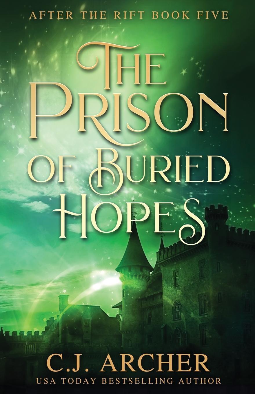 Cover: 9780648214953 | The Prison of Buried Hopes | C. J. Archer | Taschenbuch | Paperback