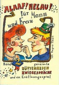 Cover: 9783930685042 | Alaaf! Helau! - Für Mann und Frau | Regina Ebert | Broschüre | Deutsch