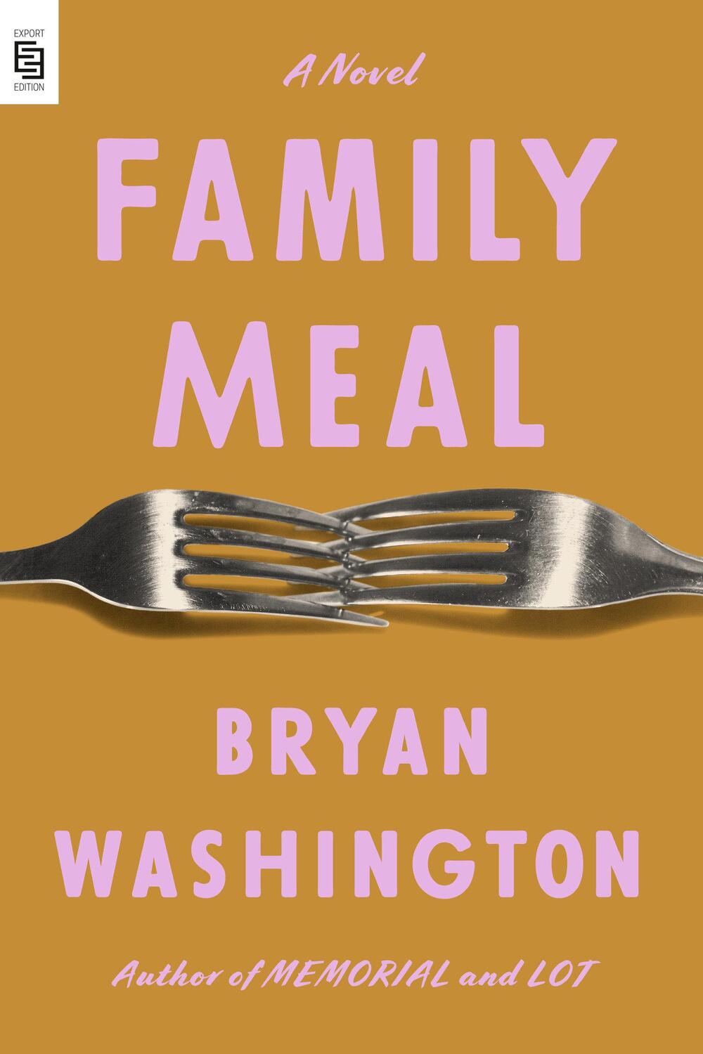 Cover: 9780593716168 | Family Meal | A Novel | Bryan Washington | Taschenbuch | 320 S. | 2023