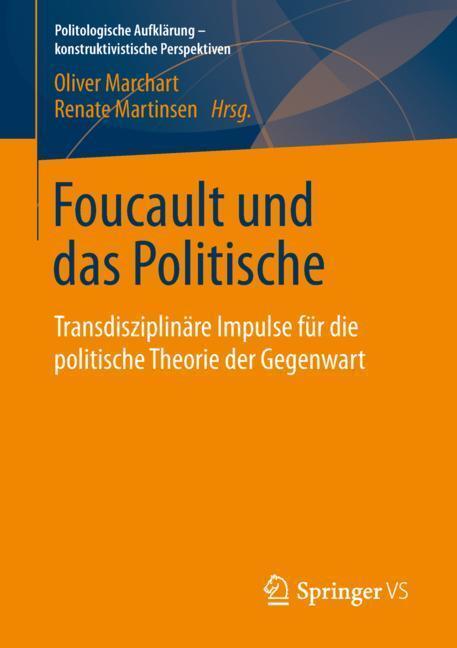 Cover: 9783658227883 | Foucault und das Politische | Renate Martinsen (u. a.) | Taschenbuch