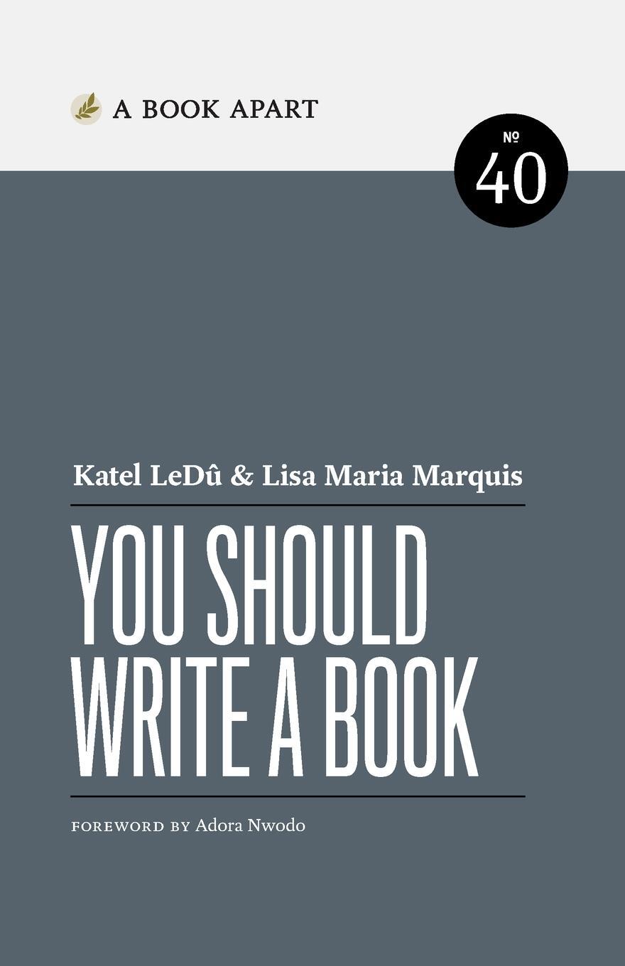Cover: 9781952616136 | You Should Write a Book | Katel Ledû (u. a.) | Taschenbuch | Paperback