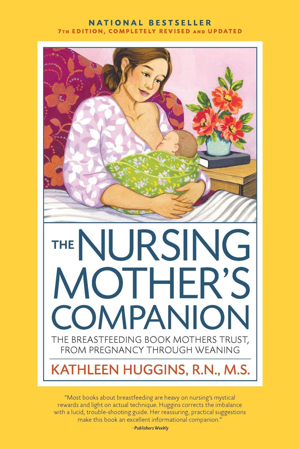 Cover: 9781558328822 | The Nursing Mother's Companion, 7th Edition, with New Illustrations