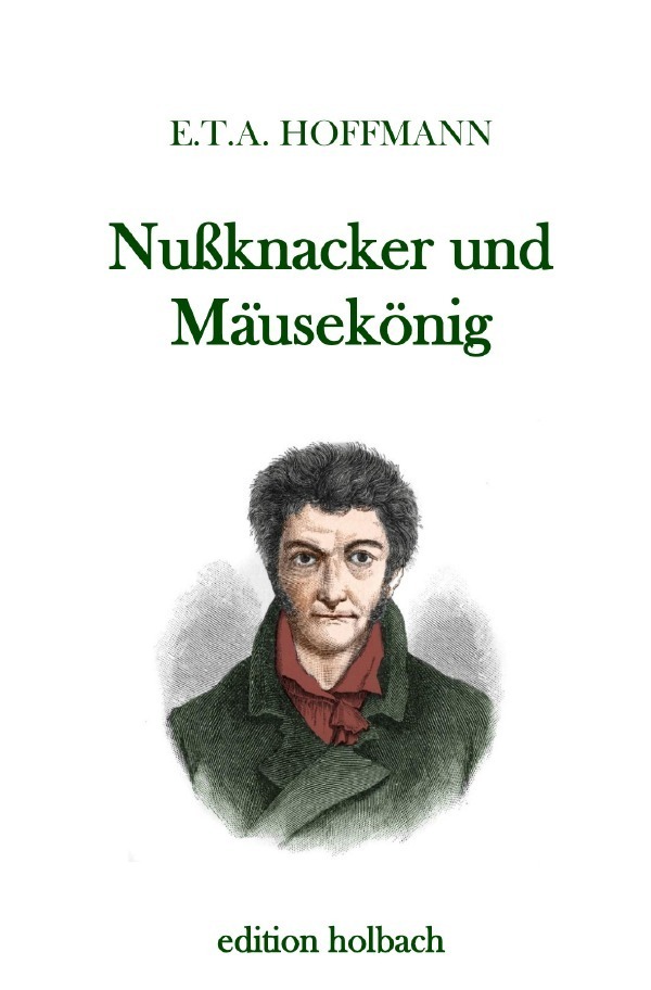 Cover: 9783750284647 | Nußknacker und Mäusekönig | E. T. A. Hoffmann | Taschenbuch | Deutsch