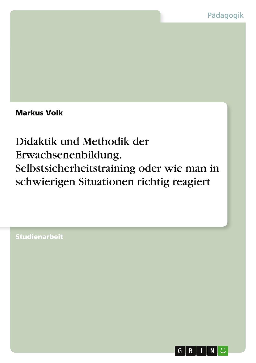 Cover: 9783668062511 | Didaktik und Methodik der Erwachsenenbildung....