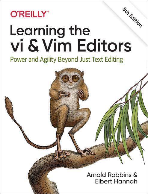 Cover: 9781492078807 | Learning the vi and Vim Editors | Arnold Robbins (u. a.) | Taschenbuch