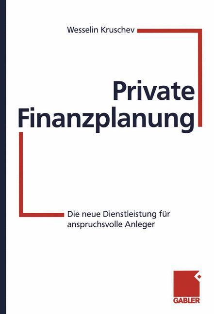 Cover: 9783322846105 | Private Finanzplanung | Wesselin Kruschev | Taschenbuch | Paperback