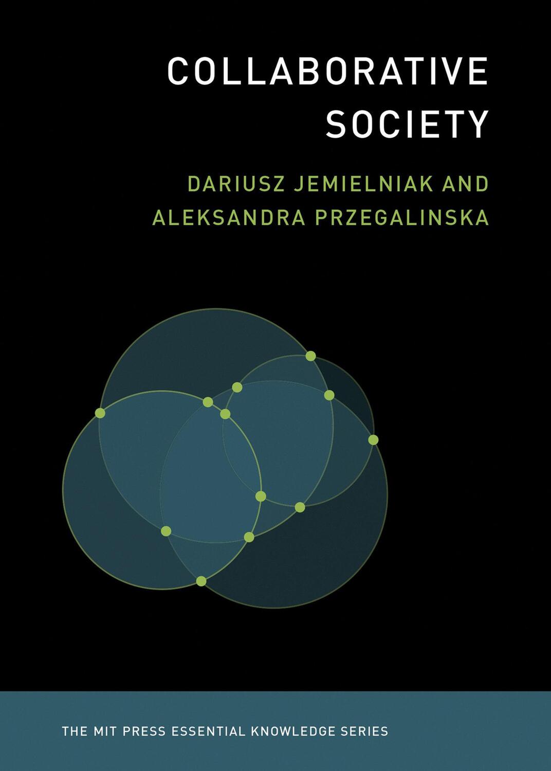 Cover: 9780262537919 | Collaborative Society | Dariusz Jemielniak (u. a.) | Taschenbuch