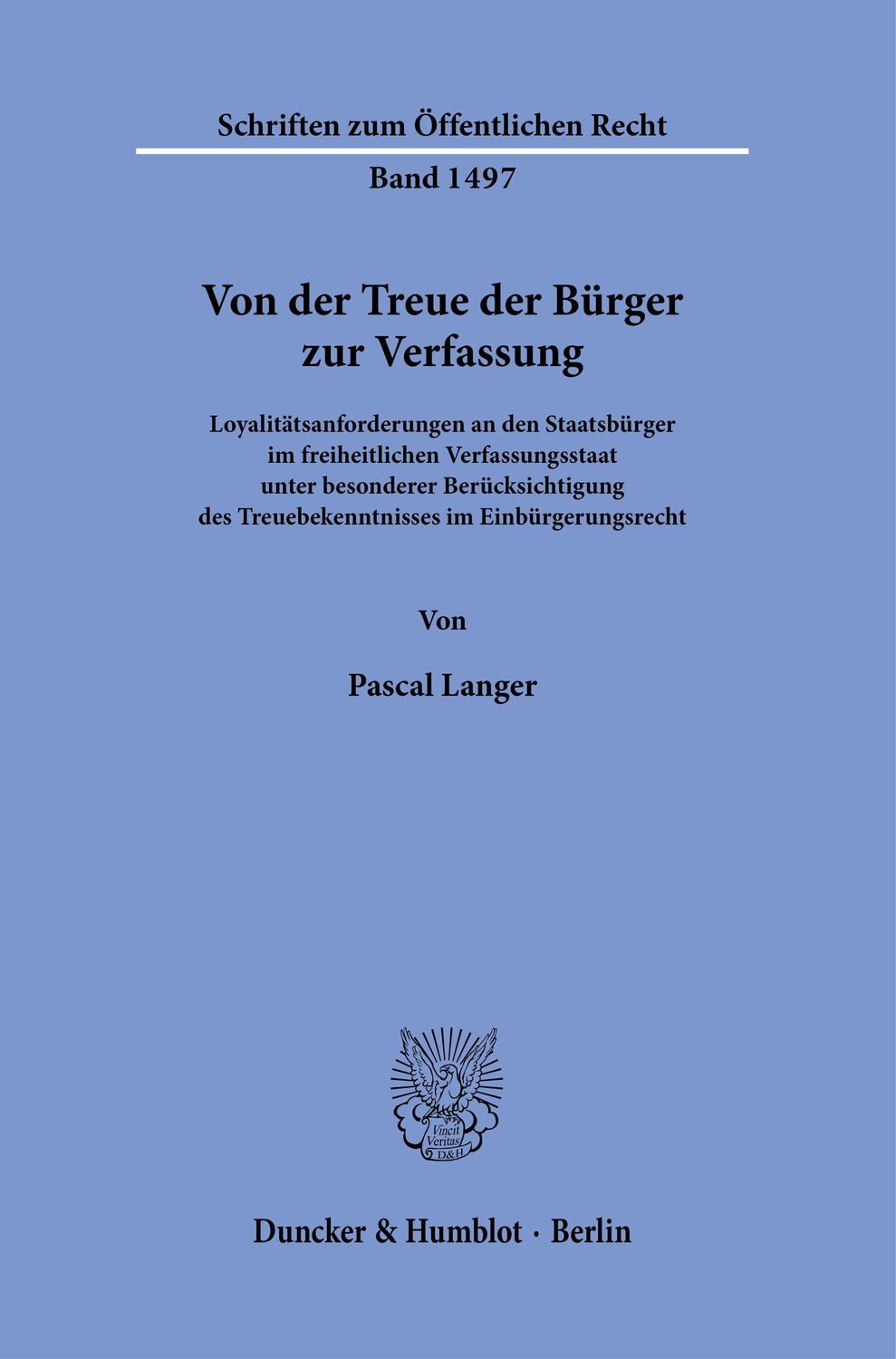 Cover: 9783428185832 | Von der Treue der Bürger zur Verfassung | Pascal Langer | Taschenbuch