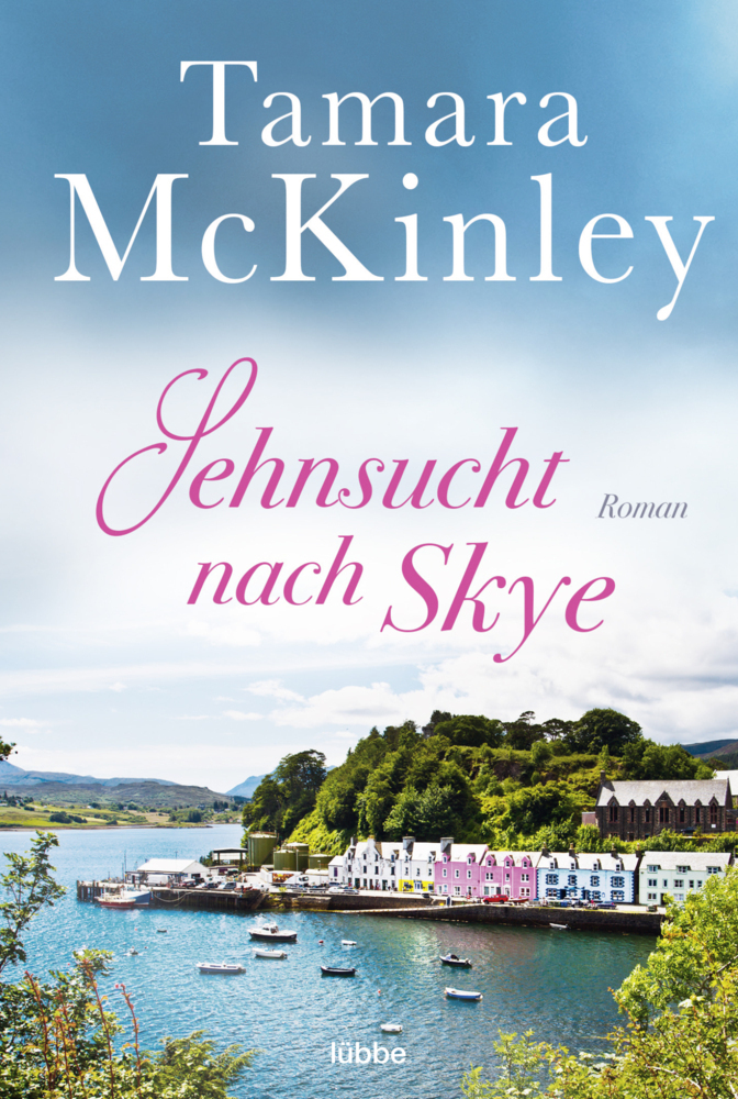 Cover: 9783404179190 | Sehnsucht nach Skye | Roman | Tamara McKinley | Taschenbuch | 416 S.