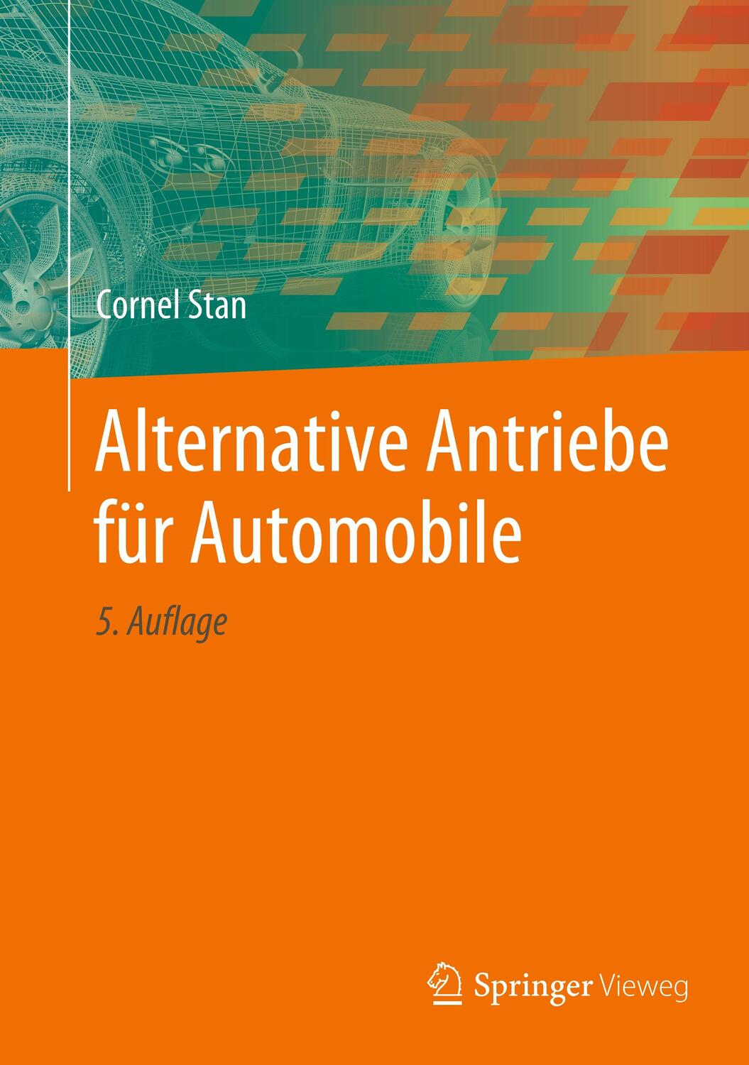 Cover: 9783662617571 | Alternative Antriebe für Automobile | Cornel Stan | Buch | Deutsch
