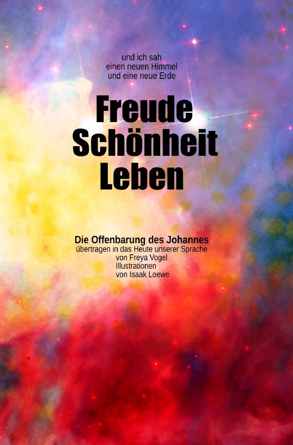 Cover: 9783753172491 | und ich sah einen neuen Himmel und eine neue Erde: Freude -...