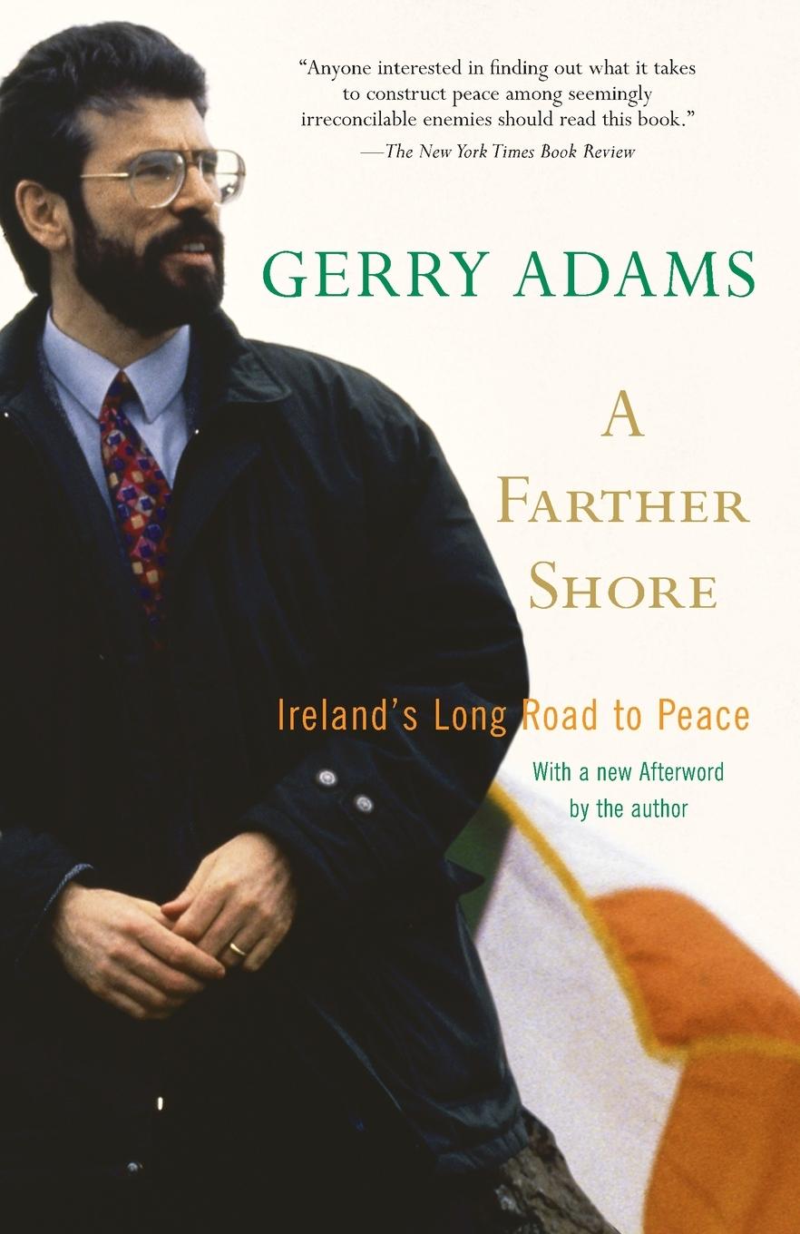 Cover: 9780375760129 | A Farther Shore | Ireland's Long Road to Peace | Gerry Adams | Buch