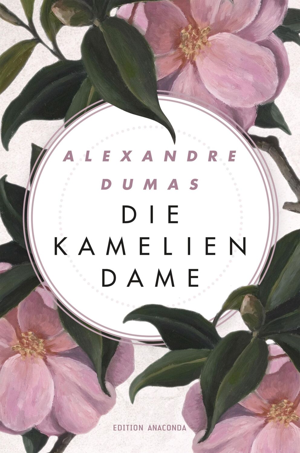 Cover: 9783730605509 | Die Kameliendame | Edition Anaconda | Alexandre Dumas | Buch | 320 S.