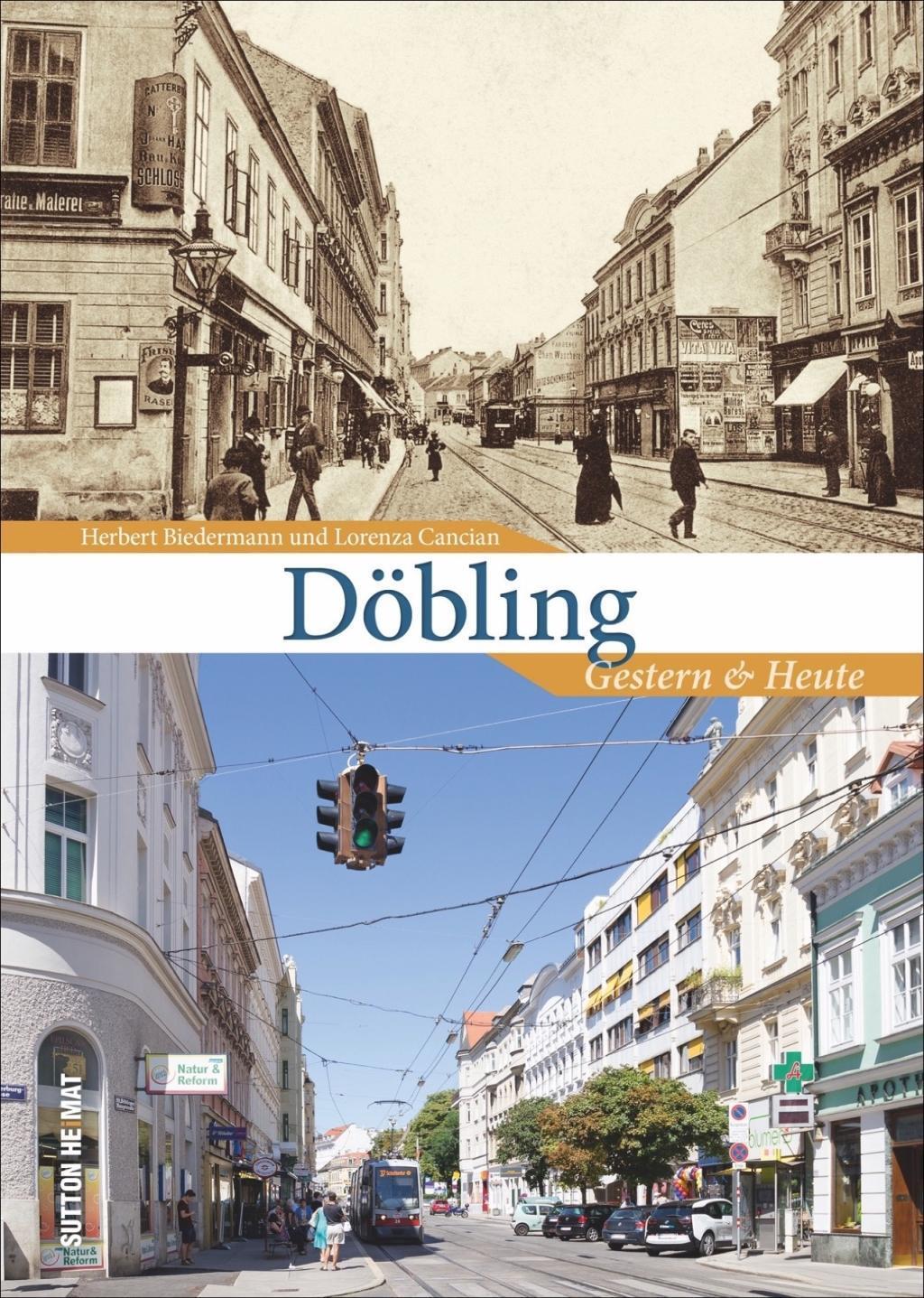 Cover: 9783954008797 | Döbling | Gestern und Heute, Sutton Zeitsprünge | Biedermann | Buch