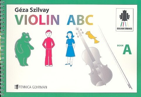 Cover: 9790550093256 | Colourstrings Violin ABC (Book A) - Tutor | Géza Szilvay | Schule