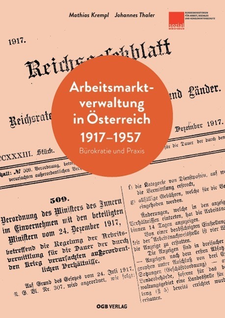 Cover: 9783990461785 | Arbeitsmarktverwaltung 1917-1957 | Bürokratie und Praxis | Taschenbuch