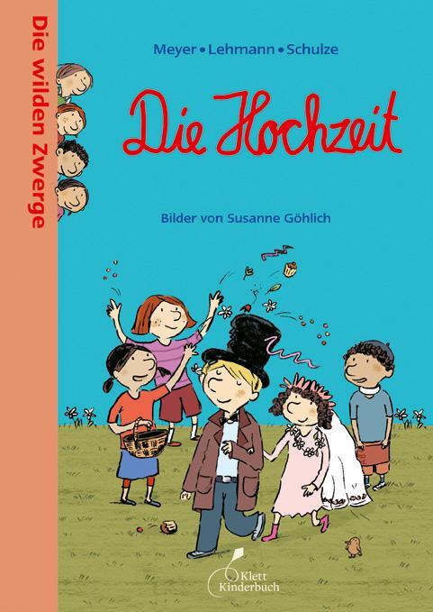 Cover: 9783954700554 | Die wilden Zwerge 8. Die Hochzeit | Kindergartenreihe | Meyer (u. a.)