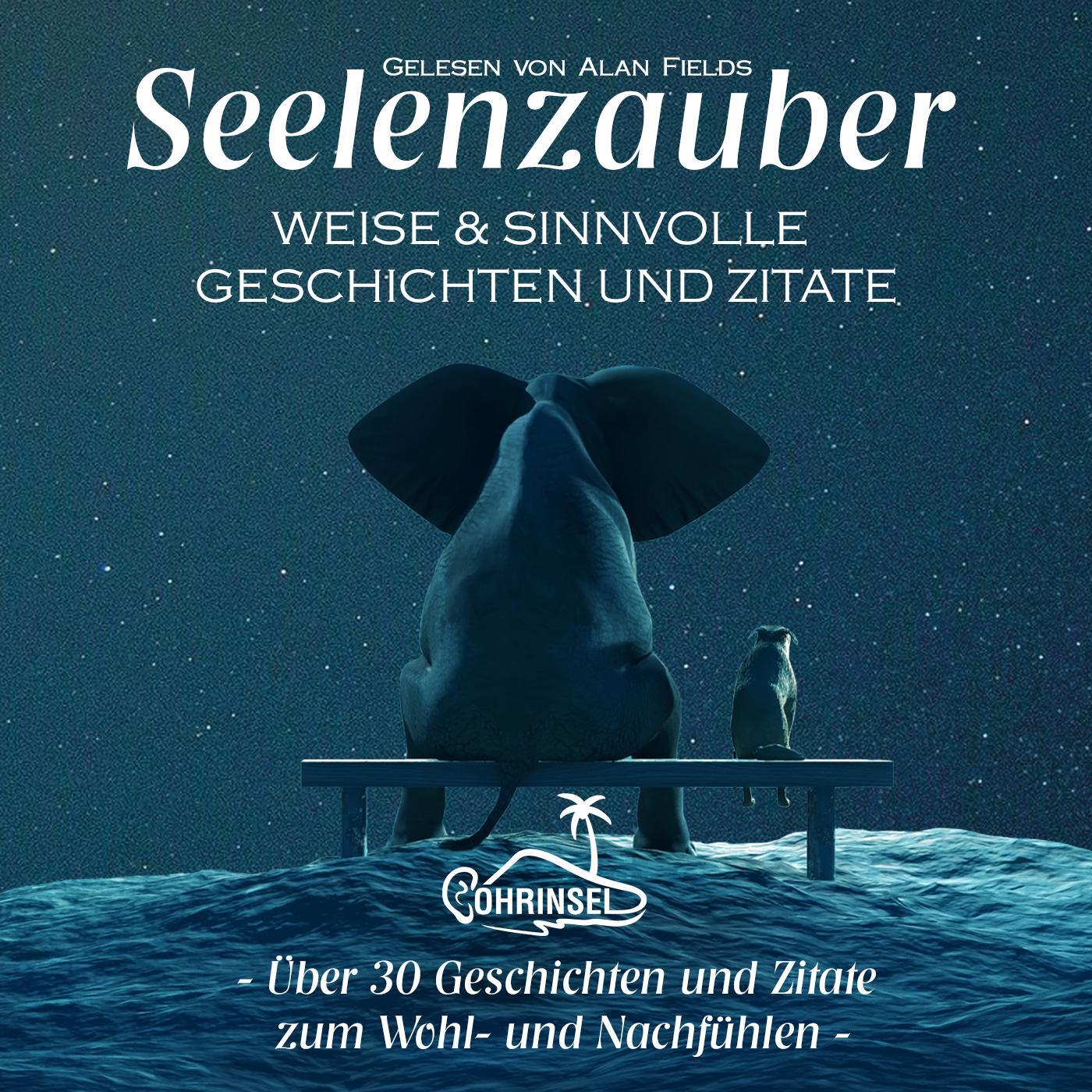 Cover: 9783947535125 | Seelenzauber | Weise und sinnvolle Geschichten & Zitate | Audio-CD