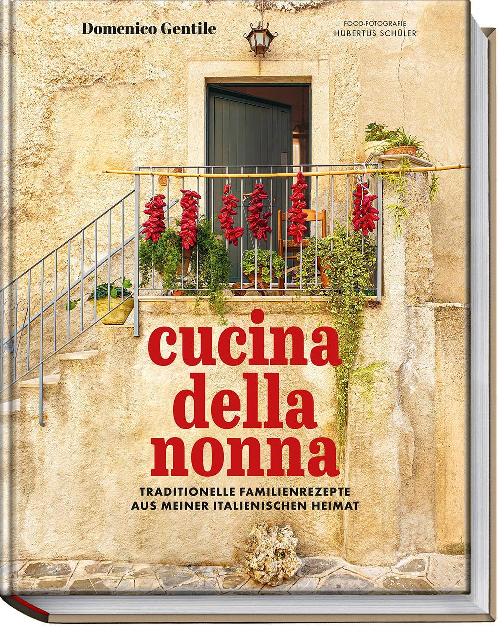 Cover: 9783954532902 | Cucina della nonna | Domenico Gentile | Buch | 192 S. | Deutsch | 2023